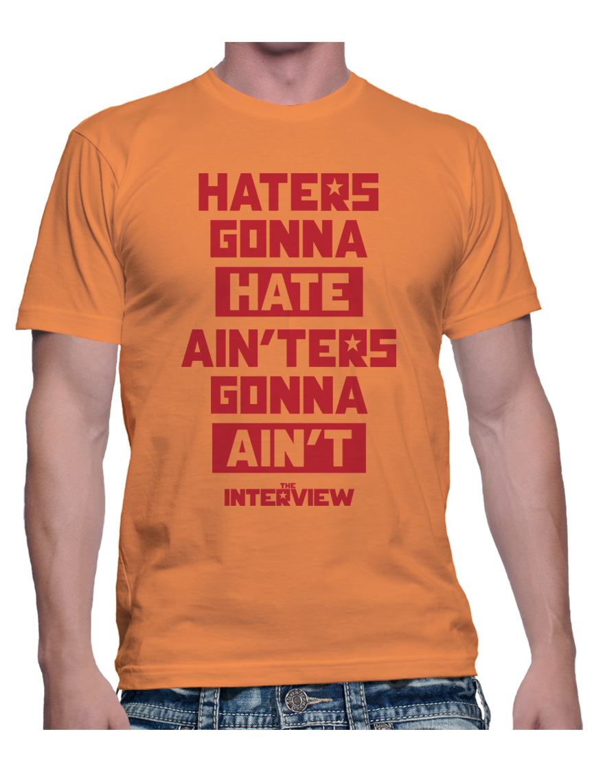 TooLoud Haters Gonna Hate Ainters Gonna Aint Infant T-Shirt.